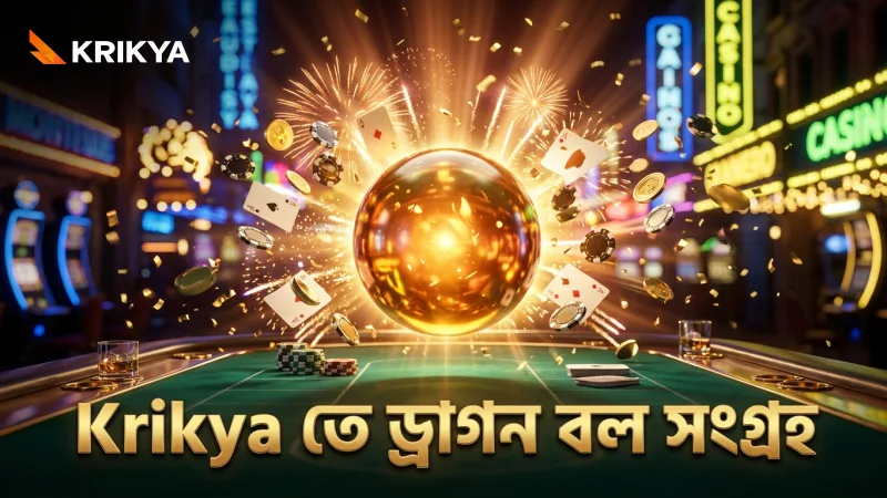 ড্রাগন বল সংগ্রহ করে Krikya তে বোনাস রাউন্ড চালু করুন